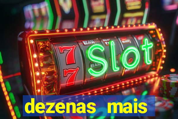 dezenas mais atrasadas na loteria federal
